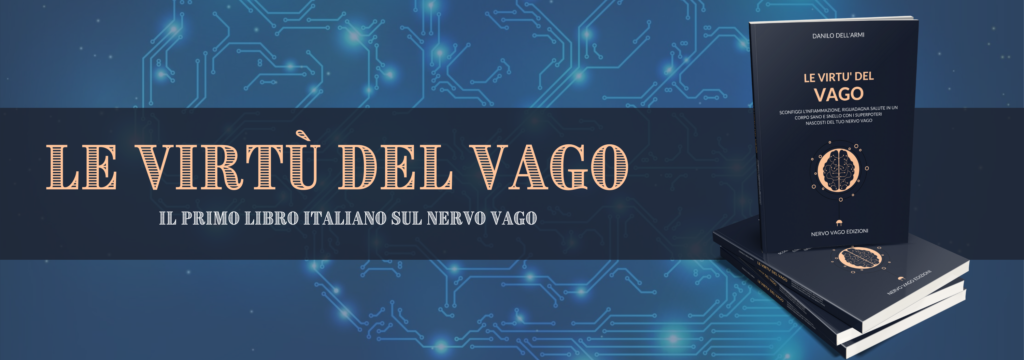 Le virtù del vago - il primo libro italiano sul nervo vago